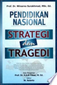 Pendidikan Nasional Strategi & dan Tragedi