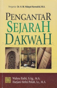 Pengantar Sejarah Dakwah