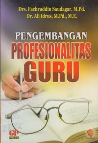 Pengembangan Profesionalitas Guru