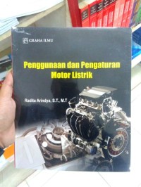 Penggunaan dan Pengaturan Motor Listrik