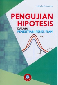 Pengujian hipotesis Dalam Penelitian Penelitian