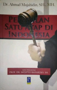 Peradilan Satu Atap di Indonesia