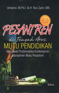 Pesantren di Tengah Arus Mutu Pendidikan