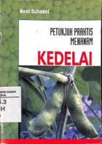 Petunjuk Praktis Menanam Kedelai