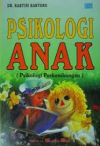 Pisikologi Anak (Pisikologi Perkembangan)