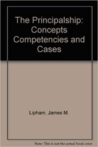 Principalship Concepts, Competencies, and Cases