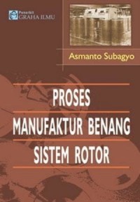 Proses Manufaktur Benang Sistem Rotor