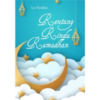 RENTANG RINDU RAMADHAN