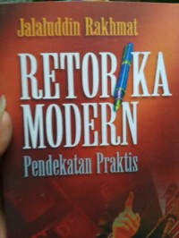 RETORIKA MODERN PENDEKATAN PRAKTIS