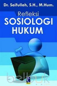 Refleksi Sosiologi Hukum