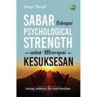 Image of SABAR SEBAGAI PSYCHOLOGICAL STRENGTH UNTUK MENCAPAI KESUKSESASAN