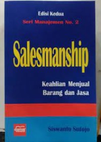 SALESMANSHIP KEAHLIAN MENJUAL BARANG DAN JASA