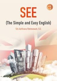 SEE ( THE SIMPLE AND EASY ENGLISH)