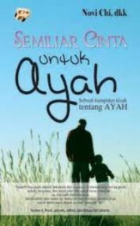 SEMILAR CINTA UNTUK AYAH