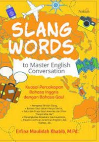 SLANG WORDS TO MASTER ENGLISH CONVERSATION