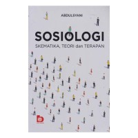 SOSIOLOGI SKEMATIKA TEORI DAN TERAPAN