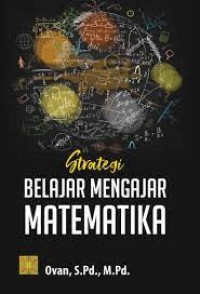 STRATEGI BELAJAR MENGAJAR MATEMATIK