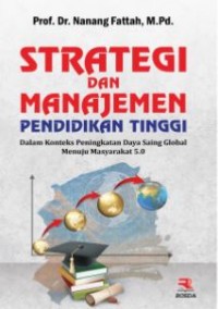 STRATEGI DAN MANAJEMEN PENDIDKAN TINGGI