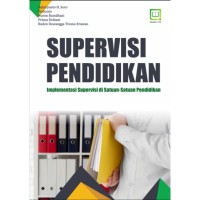 SUPERVISI PENDIDIKAN IMPLEMENTASI SUPERVISI DI SATUAN SATAUN PENDIDKAN