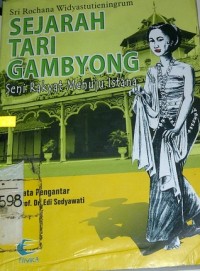 Sejarah Tari Gamyong Seni Rakyat menuju Istana