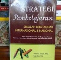 Strategi Pembelajaran Sekolah Berstandar Internasional & Nasional