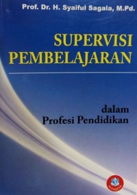 SUPERVISI PEMBELAJARAN DALAM PROFESI PENDIDIKAN