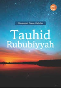 TAUHID RUBUBIYYAH