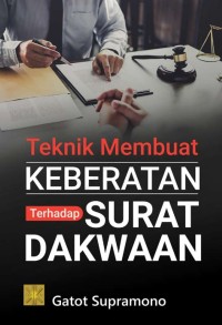 TEKNIK MEMBUAT KEBERATAN TERHADAP SURAT DAKWAH