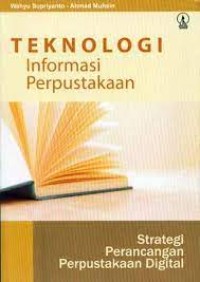 TEKNOLOGI informasi perpustakaan