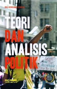 TEORI DAN ANALISIS POLITIK