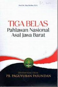 TIGA BELAS PAHLAWAN ASAL JAWA BARAT