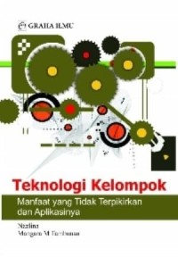 Teknologi Kelompok Manfaat yang Tidak Terpikirkan dan Aplikasinya