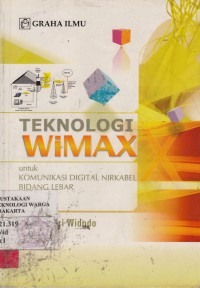 Teknologi Wimax untuk Komunikasi Digital NirkabelBidang Lebar