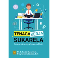 Tenaga Kerja Sukarela; Pendamping dan Wirausaha Muda