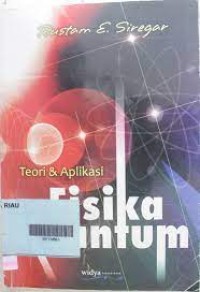 Teori & Aplikasi Fisika Kuantum