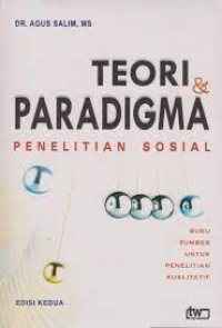 Teori & Paradigma Penelitian Sosial