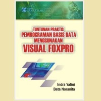 Tuntutan Praktis Pemrograman Basis Data Menggunakan Visual Foxpro