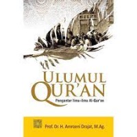 ULUMUL QURAN PENGANTAR ILMU AL-QUIRAN