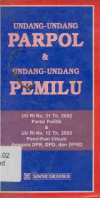 Undang-undang PARPOL & Undang-undang PEMILU