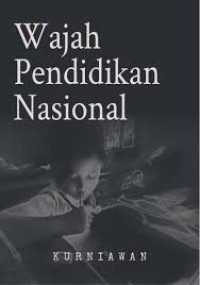 WAJAH PENDIDKAN NASIONAL