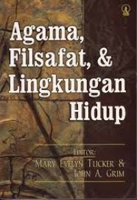 AGAMA FILSAFAT & LINGKUNGAN HIDUP