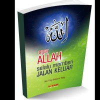 AGAR ALLAH SELALU MEMBERI JALAN KELUAR