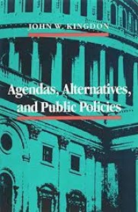 AGENDAS, ALTERNATIVES AND PUBLIC POLICIES