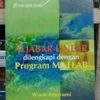 ALJABAR LINEAR DI LENGKAPI DENGAN PROGRAM MATLAB