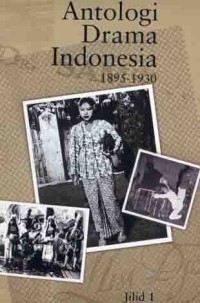 ANTOLOGI DRAMA INDONESIA 1985-1930