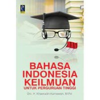 BAHASA INDONESIA KEILMUAN UNTUK PERGURUAN TINGGI