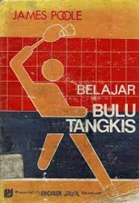 BELAJAR BULU TANGKIS