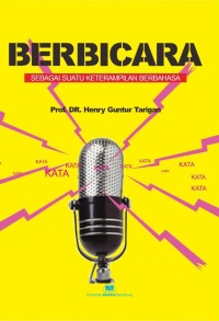 BERBICARA SEBAGAI SUATU KETERAMPILAN BERBAHASA