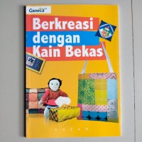 BERKREASI DENGAN KAIN BEKAS