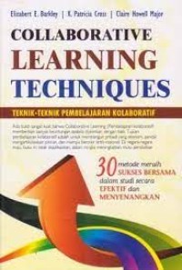 COLLABORATIVE LEARNING TECHNIQUES teknik-teknik pembelajaran kolaboratif